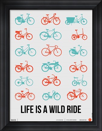Framed Life is a Wild Ride 2 Print