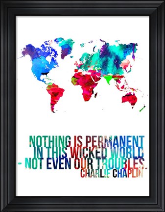 Framed World Map Quote Charlie Chaplin Print