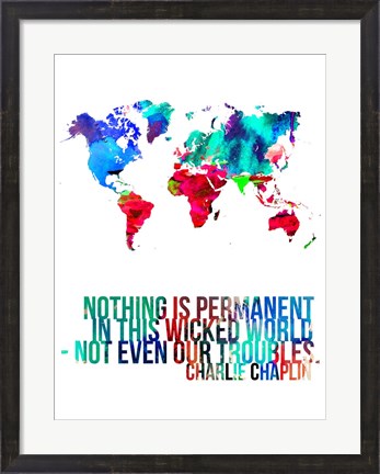 Framed World Map Quote Charlie Chaplin Print
