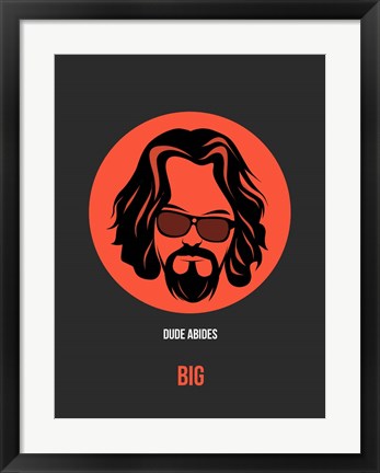 Framed Dude Abides 1 Print