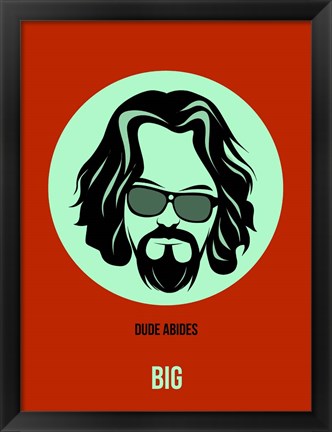 Framed Dude Abides 2 Print