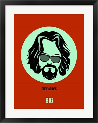 Framed Dude Abides 2 Print