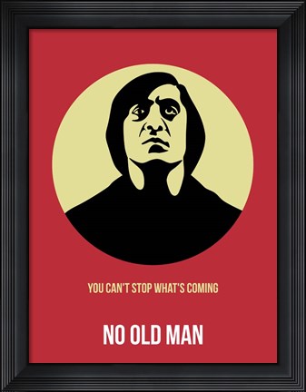 Framed No Old Man 1 Print