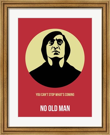 Framed No Old Man 1 Print