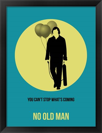 Framed No Old Man 3 Print