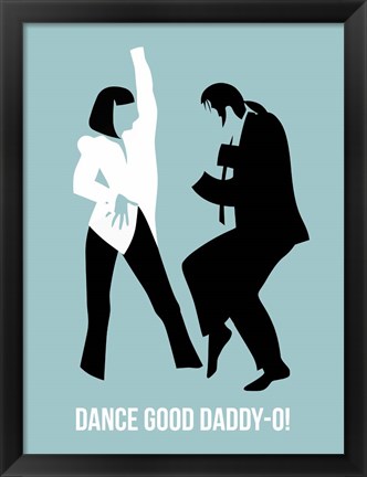 Framed Dance Good 1 Print