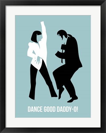 Framed Dance Good 1 Print