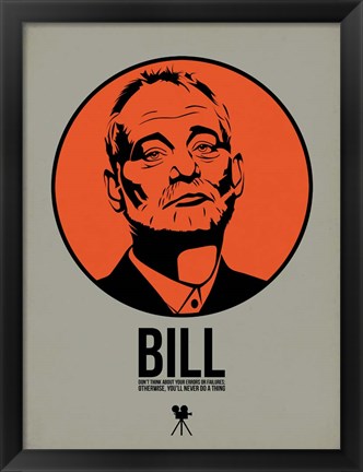 Framed Bill 2 Print