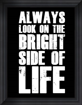 Framed Bright Side of Life Black Print