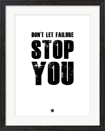 Framed Don&#39;t Let Failure Stop You 2 Print
