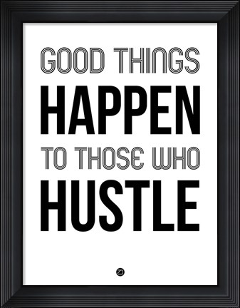 Framed Good Thing Happen White Print
