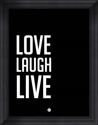 Framed Love Laugh Live Black Print