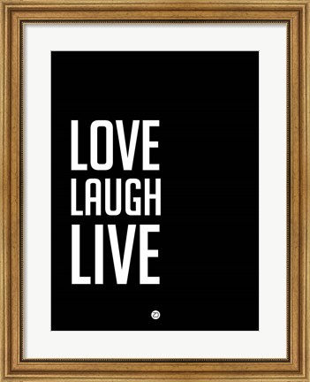 Framed Love Laugh Live Black Print