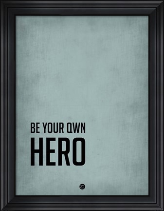 Framed Be Your Own Hero Blue Print