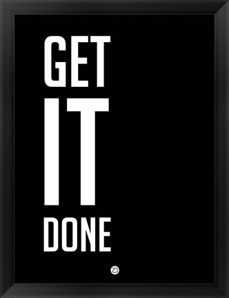 Framed Get It Done Black Print