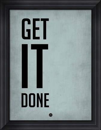 Framed Get It Done  Blue Print