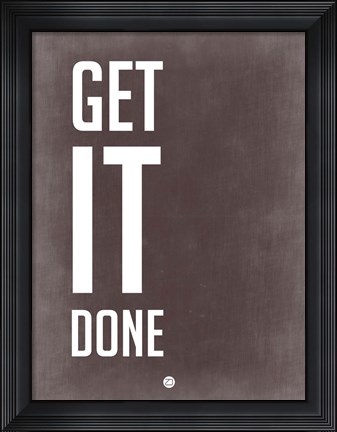 Framed Get It Done Grey Print