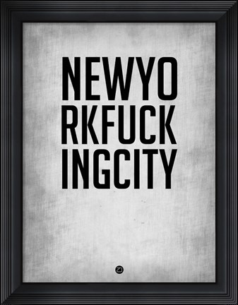 Framed NEWYORKFUCKINGCITY  Grey Print