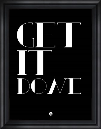 Framed Get It Done Print