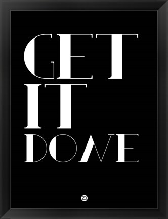 Framed Get It Done Print