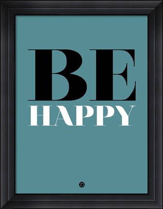 Framed Be Happy 1 Print