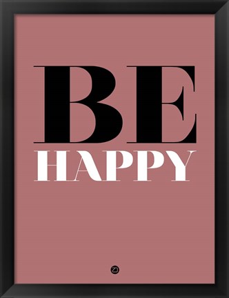 Framed Be Happy 2 Print