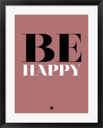 Framed Be Happy 2 Print