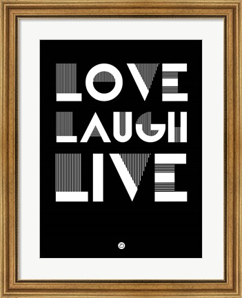 Framed Love Laugh Live 2 Print
