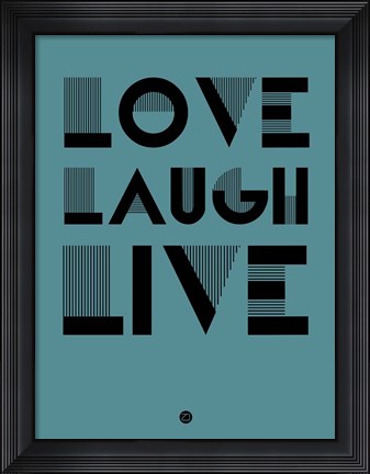 Framed Love Laugh Live 4 Print
