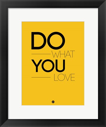 Framed Do What You Love 2 Print