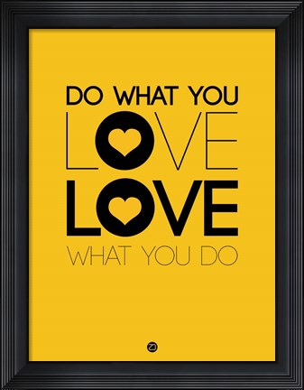 Framed Do What You Love What You Do 2 Print