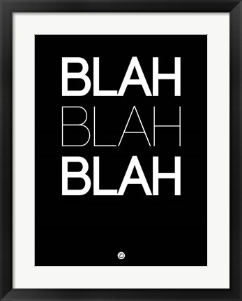 Framed BLAH BLAH BLAH Black Print