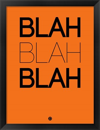 Framed BLAH BLAH BLAH Orange Print