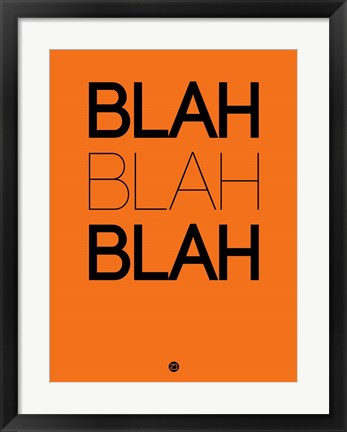 Framed BLAH BLAH BLAH Orange Print