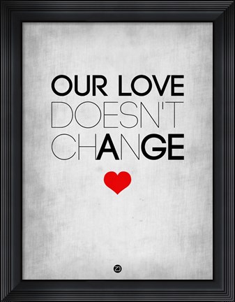 Framed Our Life Doesn&#39;t Change 2 Print