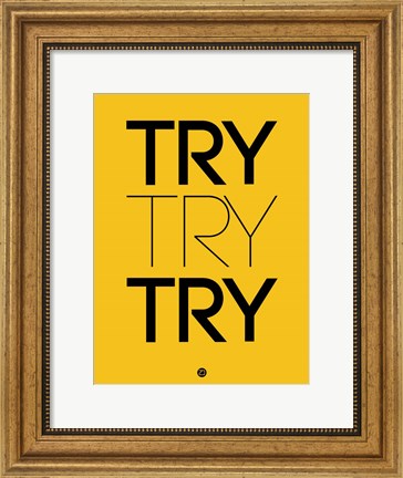 Framed Try Try Try Yellow Print