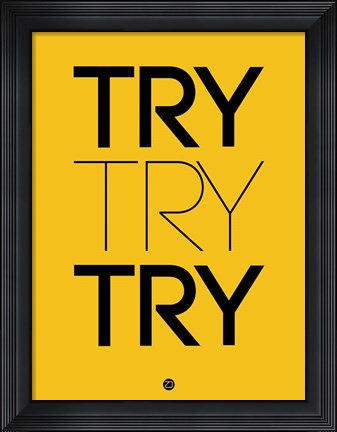 Framed Try Try Try Yellow Print
