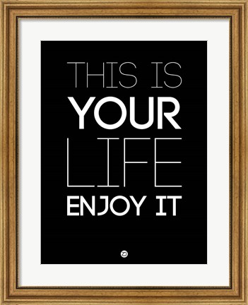 Framed This Is Your Life Black Print