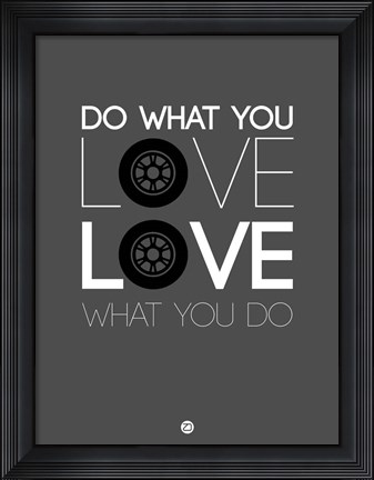Framed Do What You Love Love What You Do 6 Print