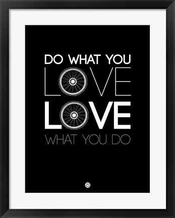 Framed Do What You Love Love What You Do 9 Print