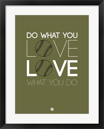 Framed Do What You Love Love What You Do 11 Print