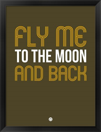 Framed Fly Me To The Moon And Back Print
