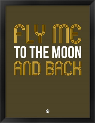 Framed Fly Me To The Moon And Back Print