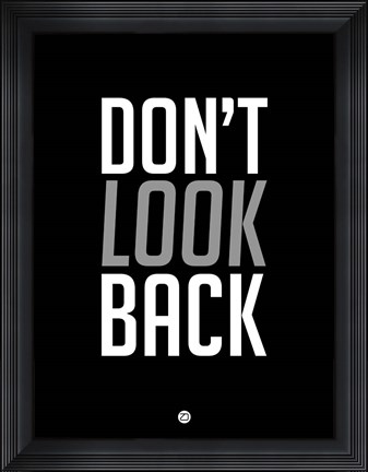 Framed Don&#39;t Look Back 3 Print