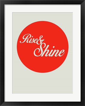 Framed Rise And Shine 1 Print