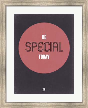 Framed Be Special Today 2 Print