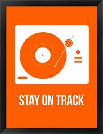 Framed Stay On Track Orange Print