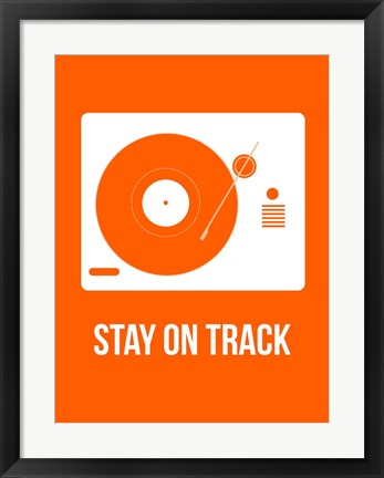 Framed Stay On Track Orange Print