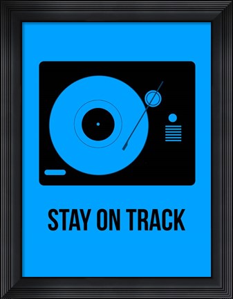 Framed Stay On Track Blue Print