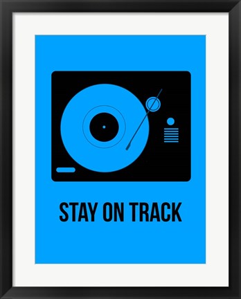 Framed Stay On Track Blue Print